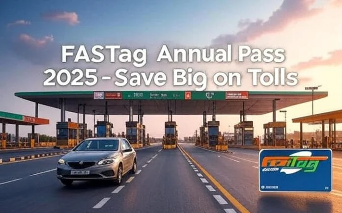 Fastag Annual Pass Scheme
